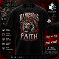 Black graphic t-shirt featuring a lion with a crown and the words 'DANGEROUS FAITH' in distressed white and red lettering. The shirt is displayed on a dark, textured background with branding for Divine Drip Company, product features on the left, and color options on the right.