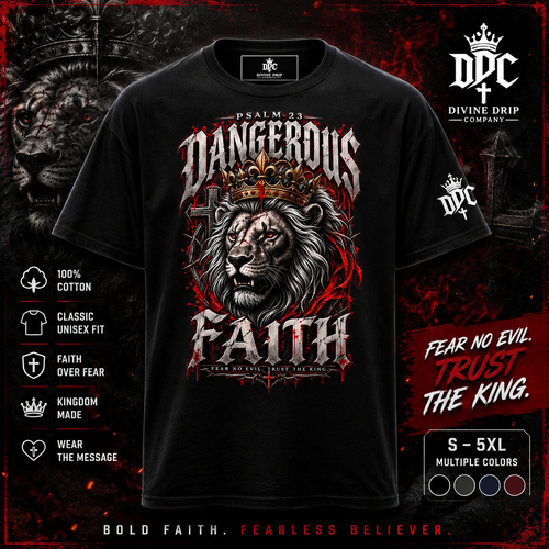 Black graphic t-shirt featuring a lion with a crown and the words 'DANGEROUS FAITH' in distressed white and red lettering. The shirt is displayed on a dark, textured background with branding for Divine Drip Company, product features on the left, and color options on the right.