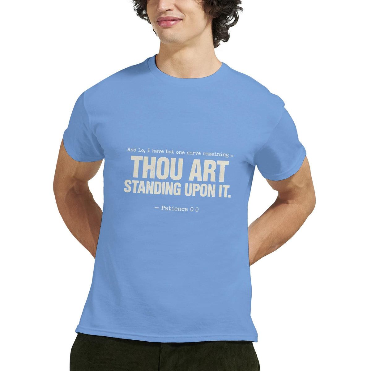 Funny Bible Verse Shirt, I Have But One Nerve Thou Art Standing On It Tee, Sarcastic Christian Gift, Religious Humor Shirt, Unisex Gift