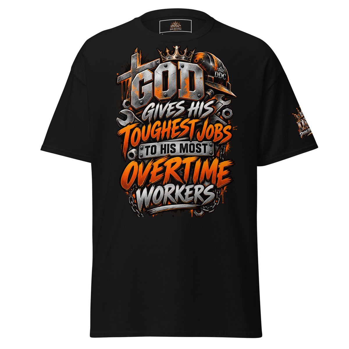 A black short-sleeve graphic t-shirt featuring a large front print that reads 'GOD GIVES HIS TOUGHEST JOBS TO HIS MOST OVERTIME WORKERS' in orange, white, and metallic gray lettering, with a construction helmet and wrenches as part of the design.