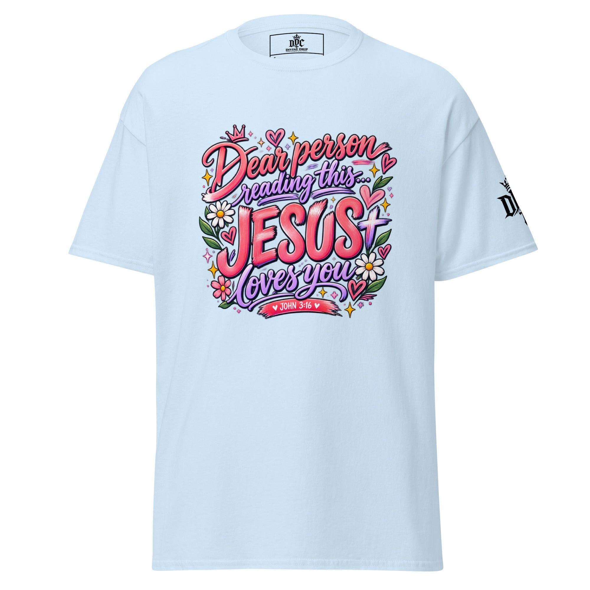 Dear Person Reading This Jesus Loves You Christian T-Shirt in Light Blue with colorful floral John 3:16 design and Divine Drip Company sleeve logo